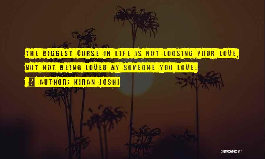 Being Someone Your Not Quotes By Kiran Joshi