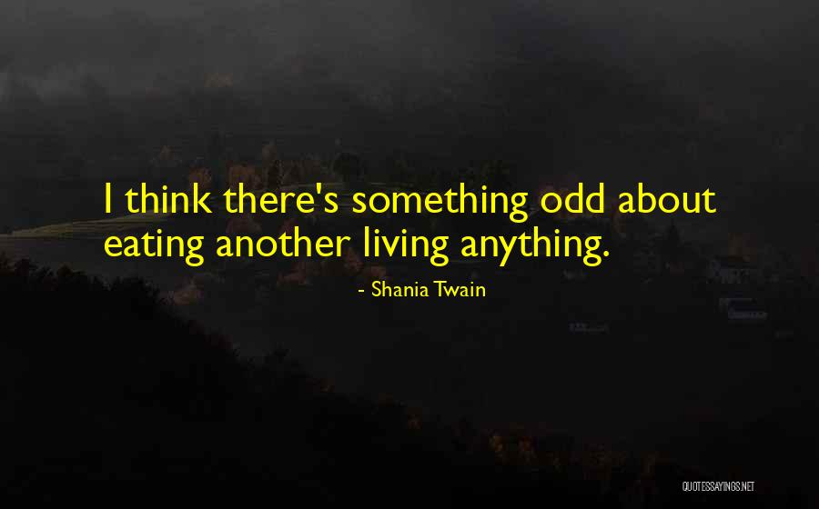Being Someones Part Time Quotes By Shania Twain Being Someones Part Time Quotes By Shania Twain