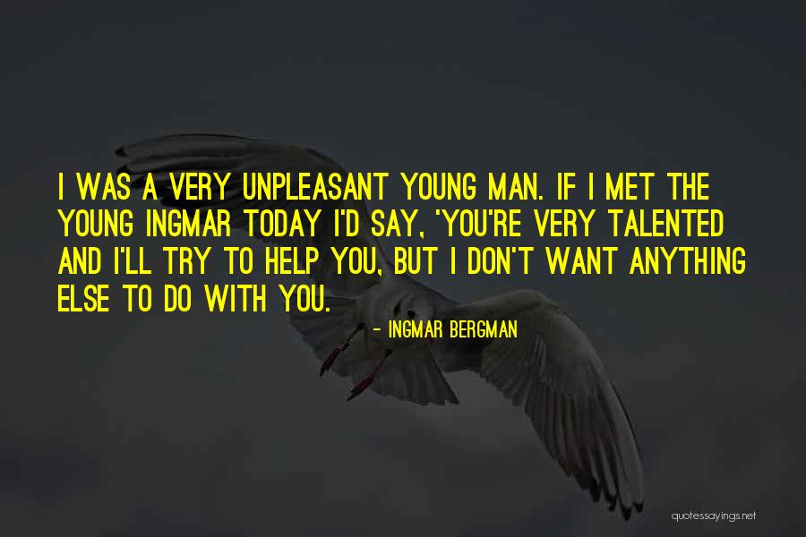 Being Someones Peace Quotes By Ingmar Bergman Being Someones Peace Quotes By Ingmar Bergman