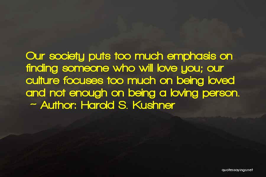 Being Someone's Person Quotes By Harold S. Kushner