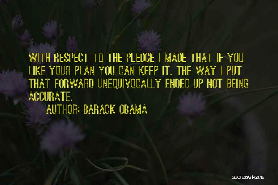 Being Someone's Plan B Quotes By Barack Obama