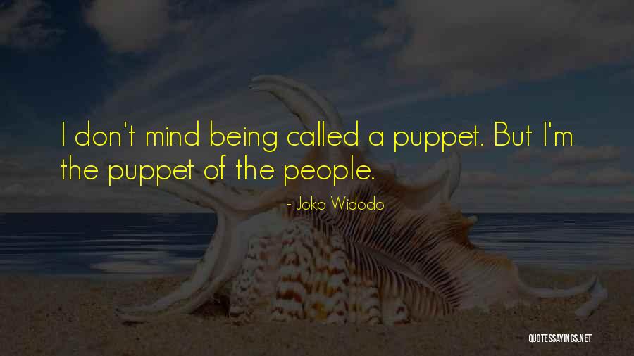 Being Someone's Puppet Quotes By Joko Widodo