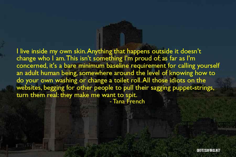 Being Someone's Puppet Quotes By Tana French