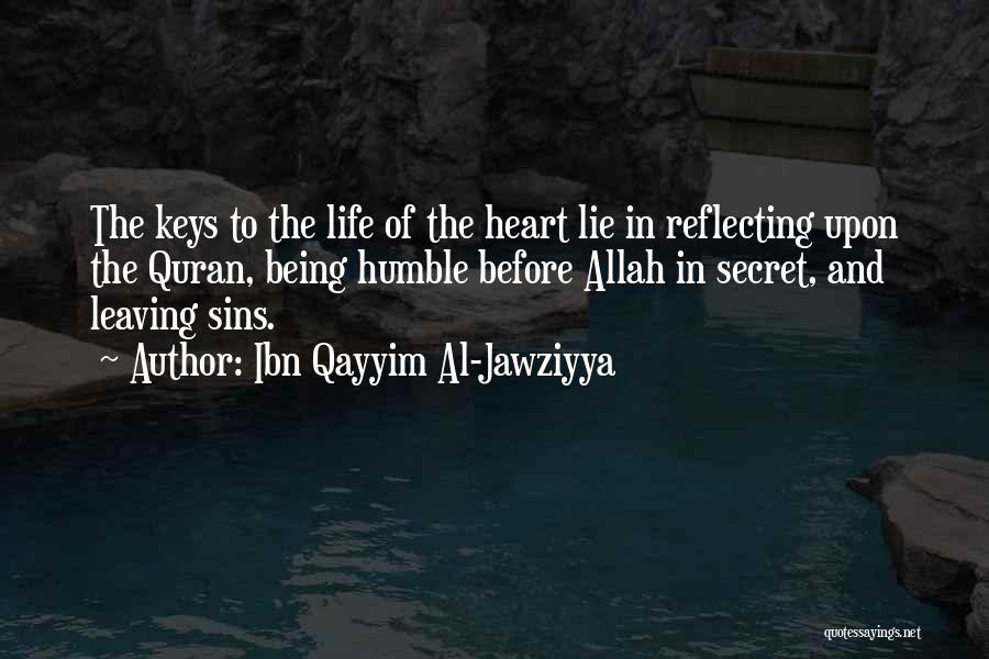 Being Someone's Secret Quotes By Ibn Qayyim Al-Jawziyya