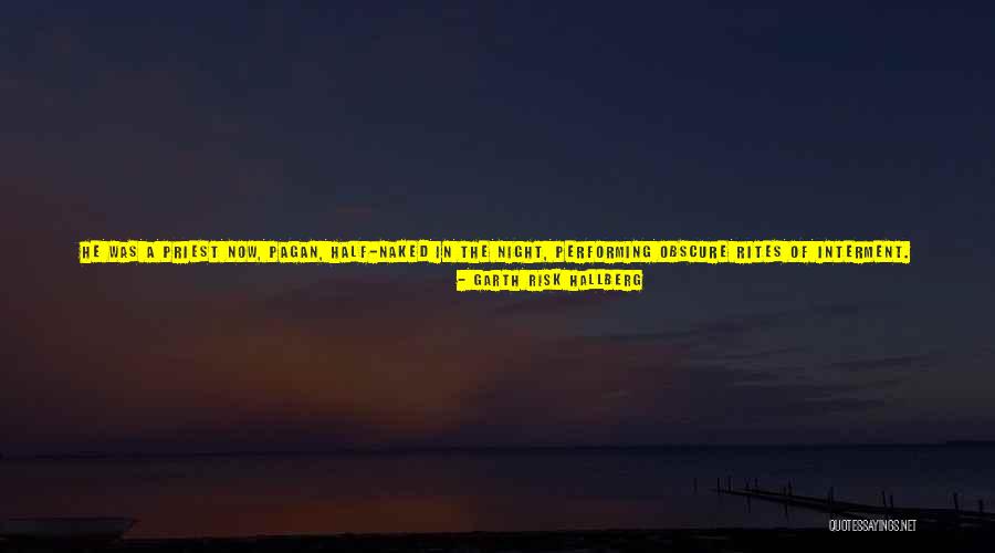 Being Something To Someone Quotes By Garth Risk Hallberg Being Something To Someone Quotes By Garth Risk Hallberg