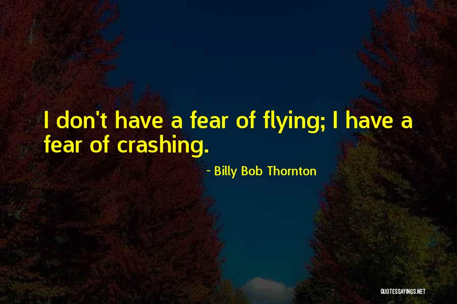 Being Sore From Exercise Quotes By Billy Bob Thornton