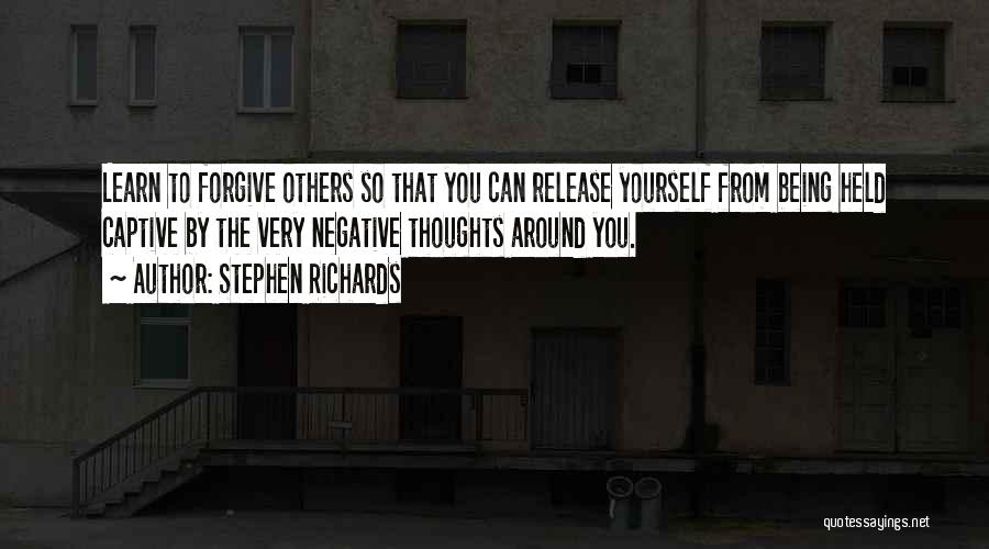 Being Sorry And Forgiveness Quotes By Stephen Richards