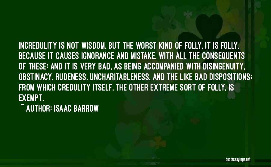 Being Sorry For A Mistake Quotes By Isaac Barrow