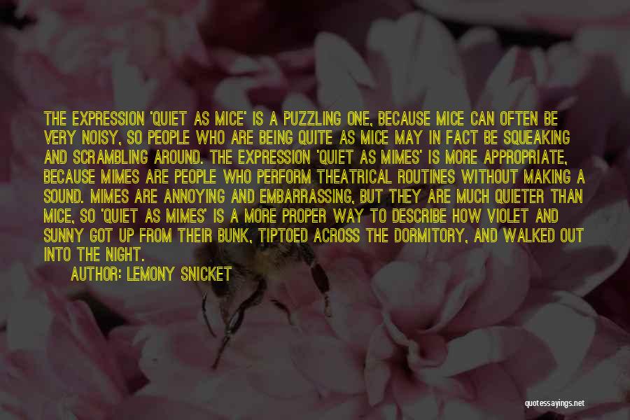 Being Sorry For Being Annoying Quotes By Lemony Snicket