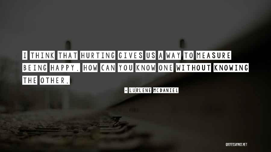 Being Sorry For Hurting You Quotes By Lurlene McDaniel