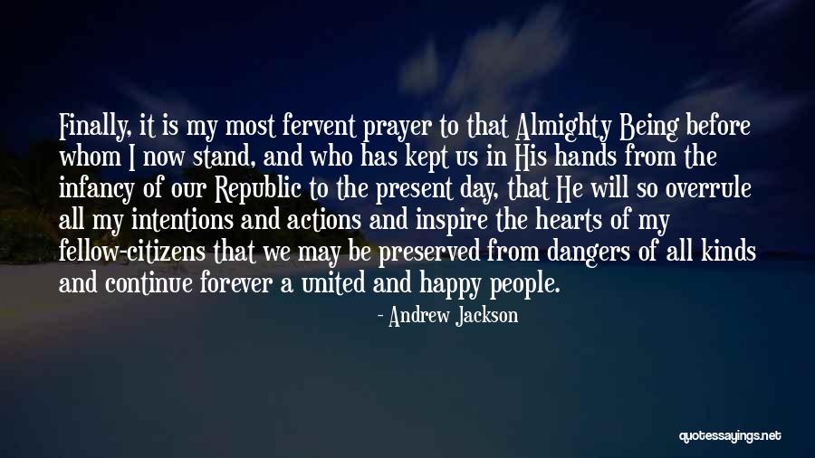 Being Sorry For Your Actions Quotes By Andrew Jackson