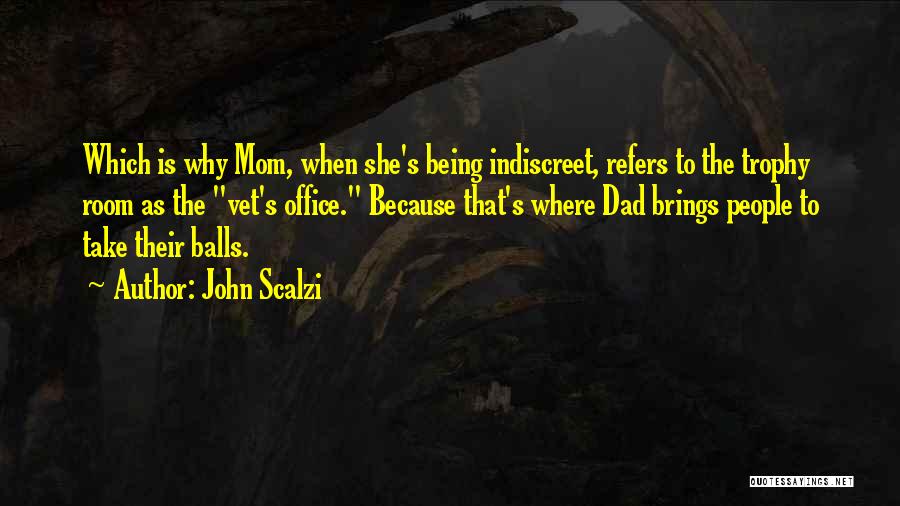 Being Sorry To Your Mom Quotes By John Scalzi