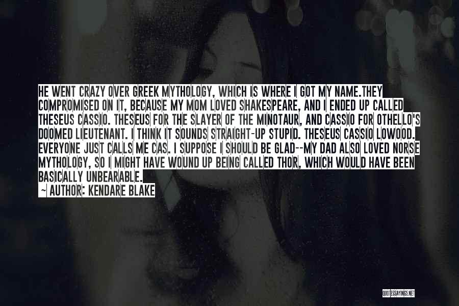 Being Sorry To Your Mom Quotes By Kendare Blake