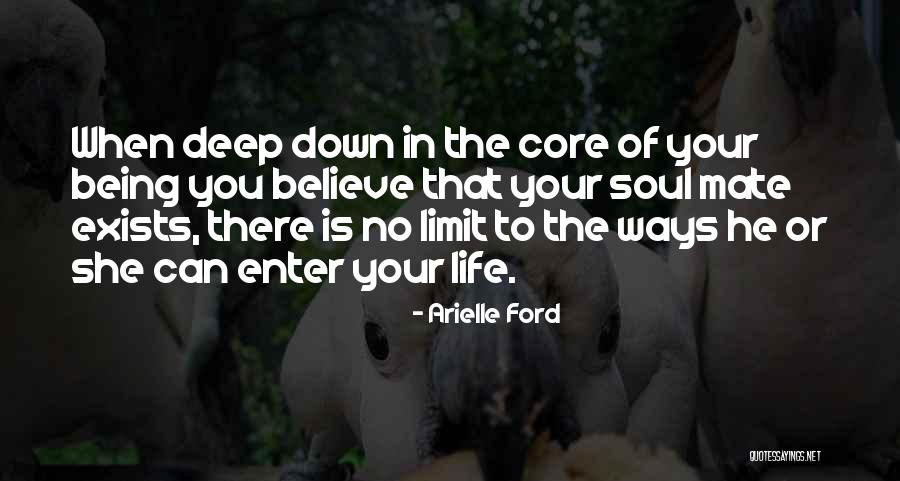 Being Soul Mates Quotes By Arielle Ford Being Soul Mates Quotes By Arielle Ford