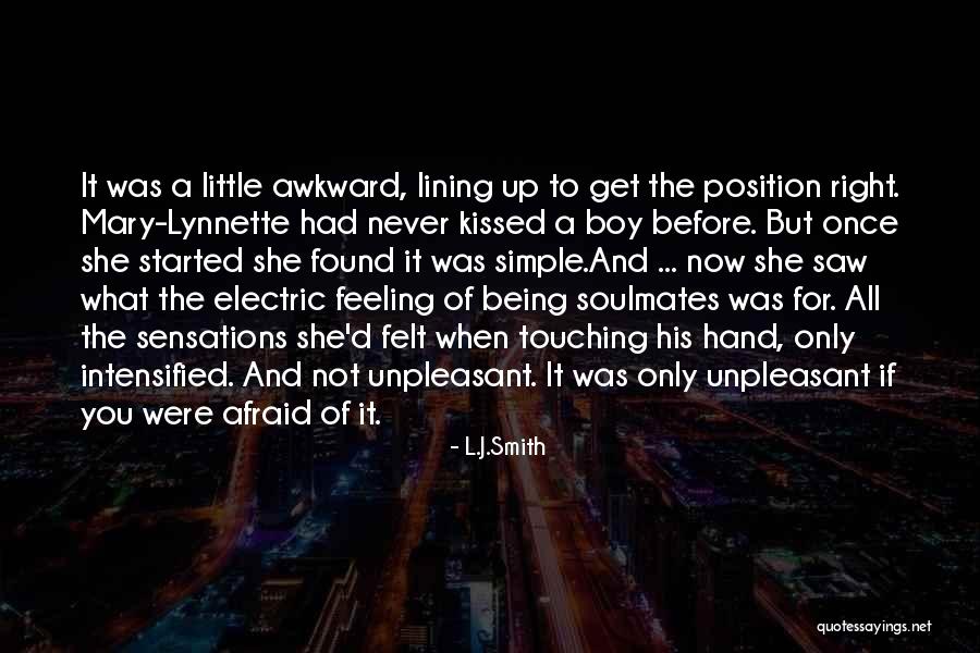 Being Soulmates Quotes By L.J.Smith