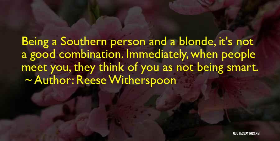 Being Southern Quotes By Reese Witherspoon