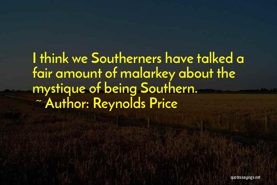 Being Southern Quotes By Reynolds Price