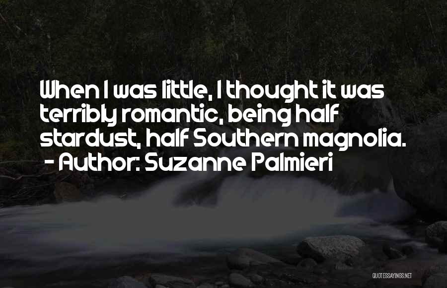 Being Southern Quotes By Suzanne Palmieri