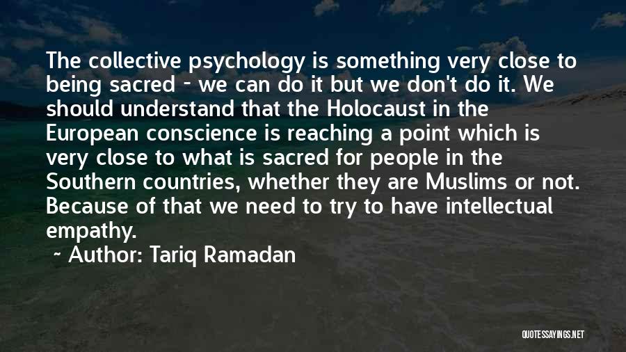 Being Southern Quotes By Tariq Ramadan