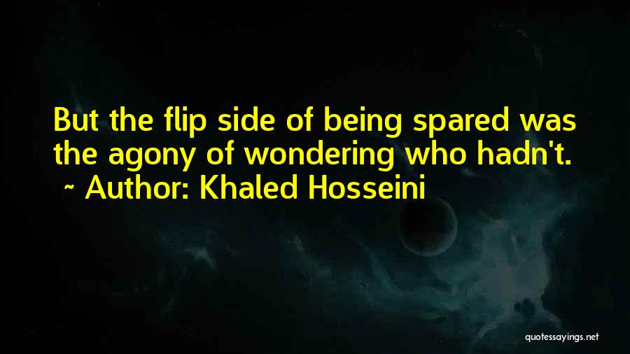 Being Spared Quotes By Khaled Hosseini