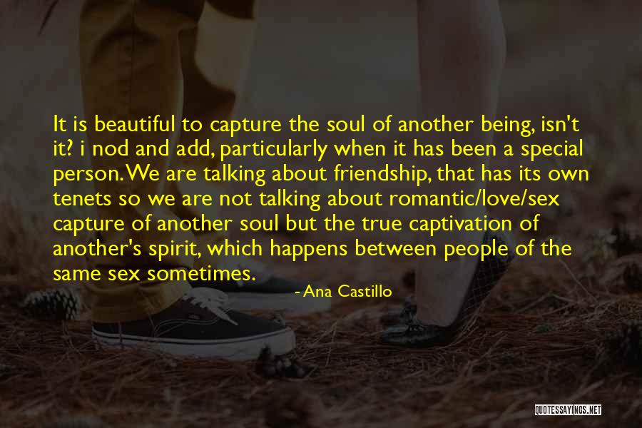 Being Special Person Quotes By Ana Castillo Being Special Person Quotes By Ana Castillo