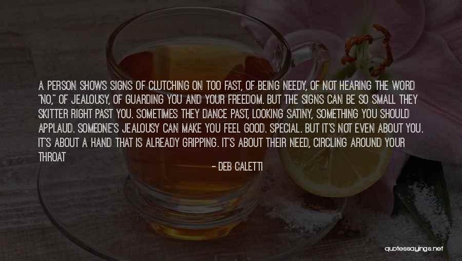 Being Special Person Quotes By Deb Caletti