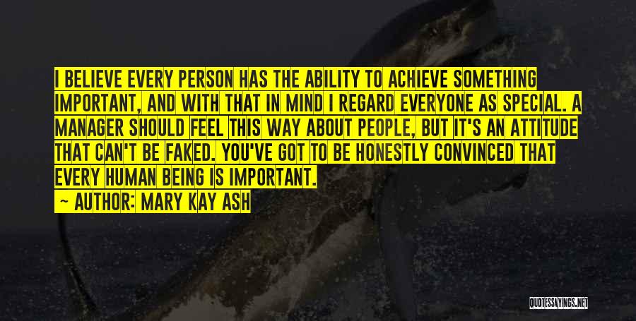 Being Special Person Quotes By Mary Kay Ash