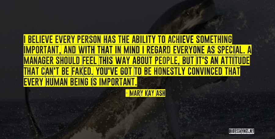 Being Special Person Quotes By Mary Kay Ash