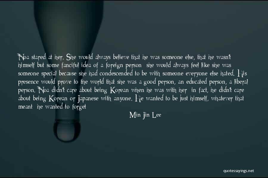 Being Special Person Quotes By Min Jin Lee