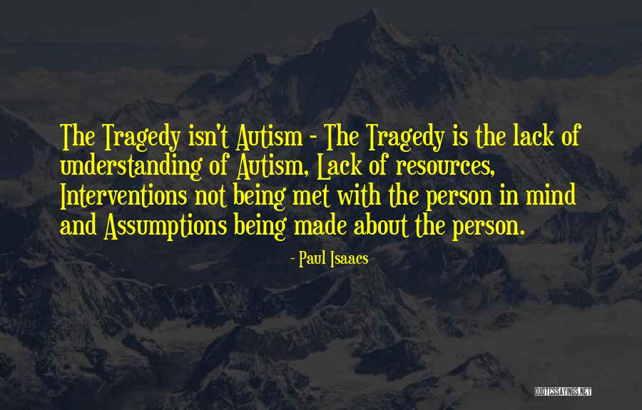 Being Special Person Quotes By Paul Isaacs