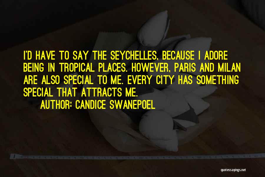 Being Special Quotes By Candice Swanepoel