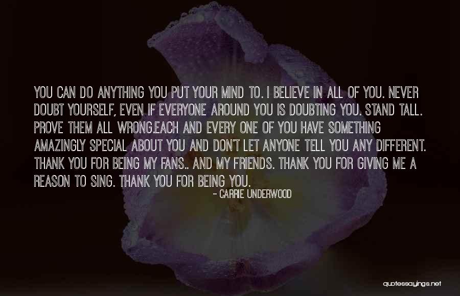 Being Special Quotes By Carrie Underwood