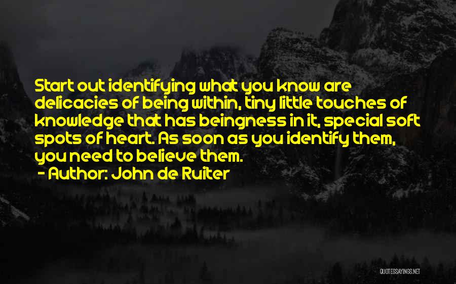 Being Special Quotes By John De Ruiter