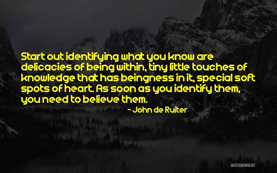 Being Special Quotes By John De Ruiter