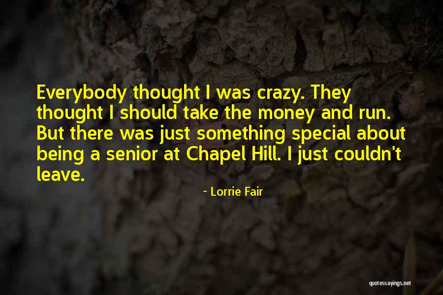 Being Special Quotes By Lorrie Fair