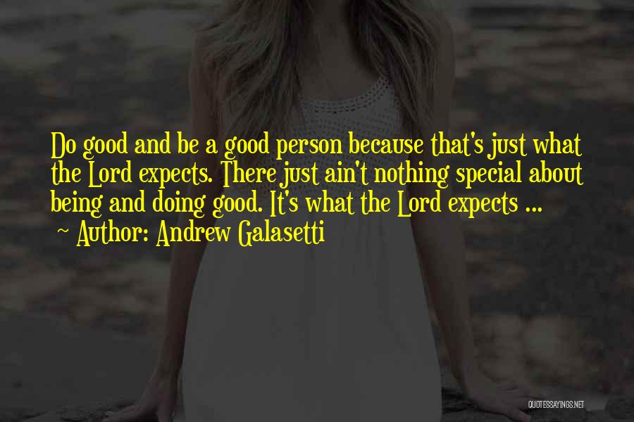 Being Special To God Quotes By Andrew Galasetti