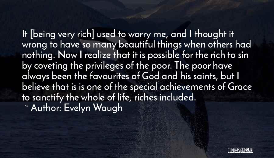 Being Special To God Quotes By Evelyn Waugh