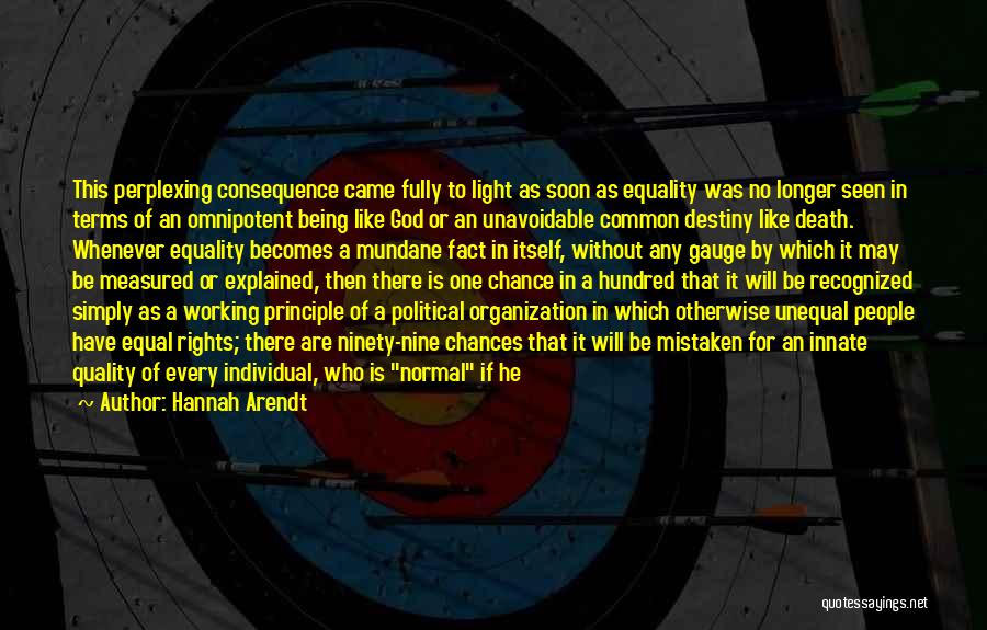 Being Special To God Quotes By Hannah Arendt