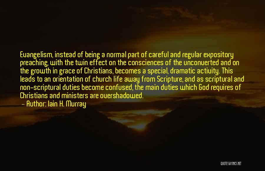 Being Special To God Quotes By Iain H. Murray