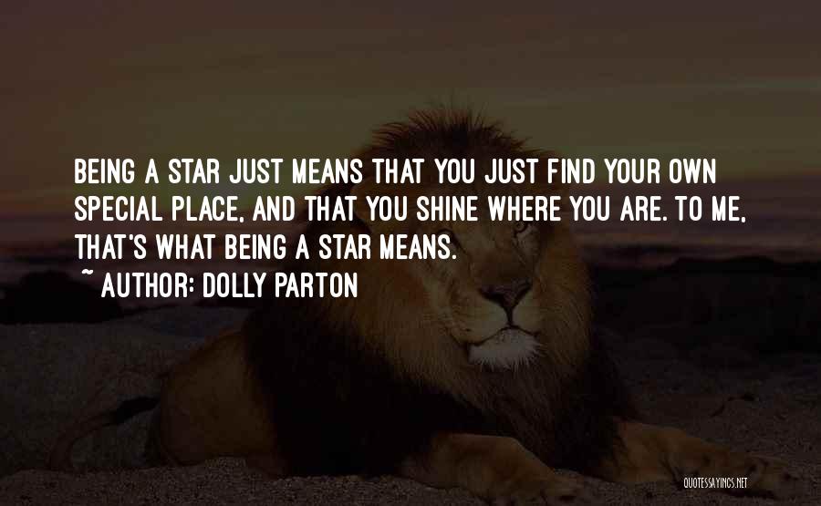 Being Special To Me Quotes By Dolly Parton