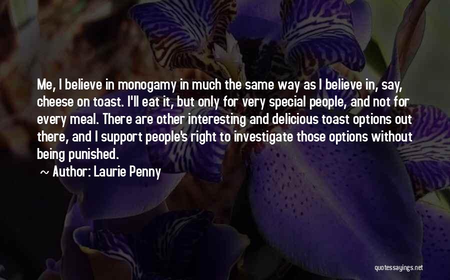 Being Special To Me Quotes By Laurie Penny