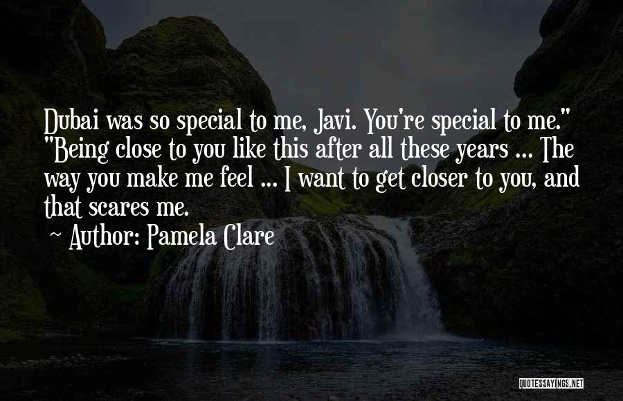 Being Special To Me Quotes By Pamela Clare
