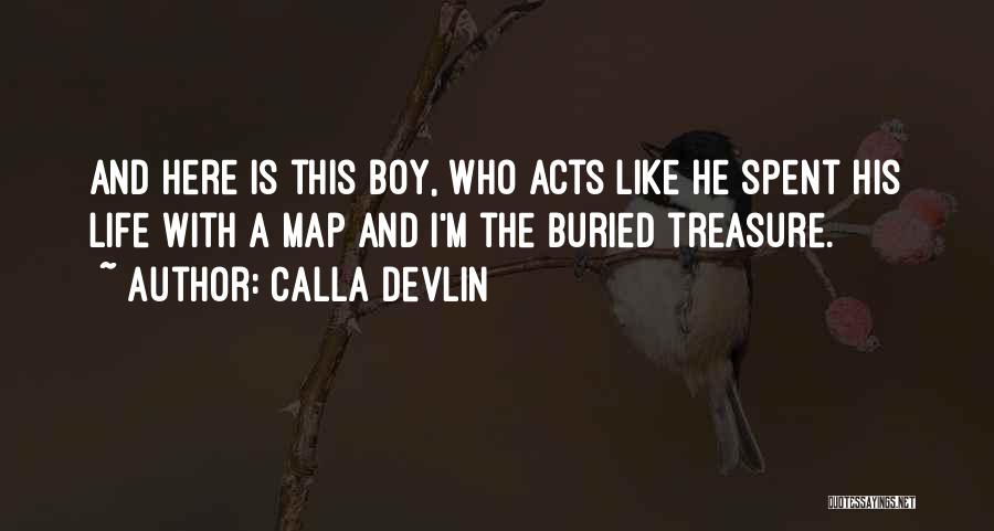 Being Spent Quotes By Calla Devlin