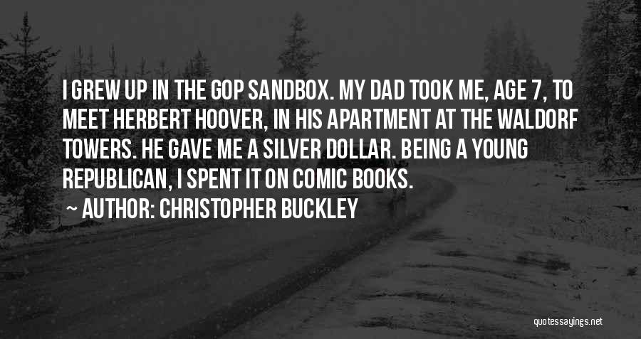 Being Spent Quotes By Christopher Buckley