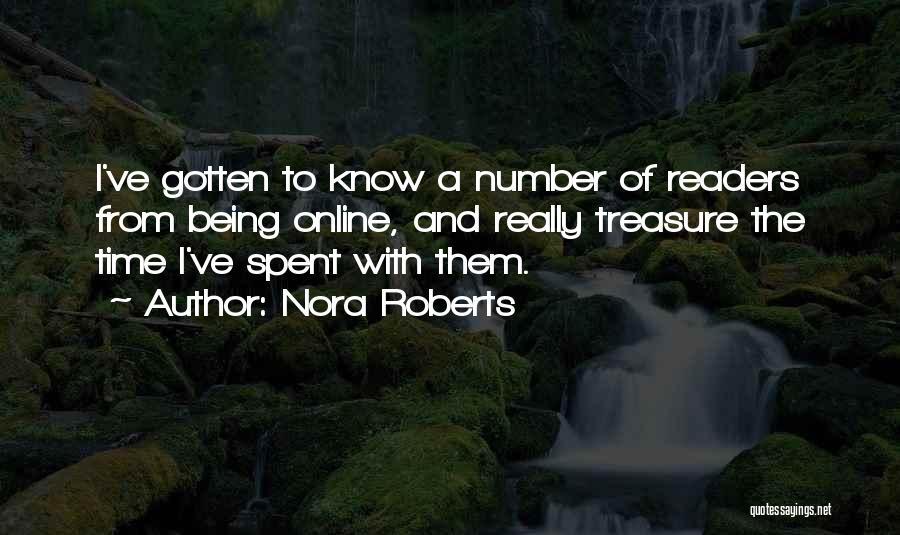 Being Spent Quotes By Nora Roberts