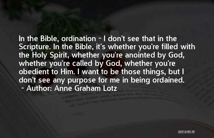 Being Spirit Filled Quotes By Anne Graham Lotz