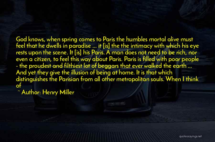 Being Spirit Filled Quotes By Henry Miller