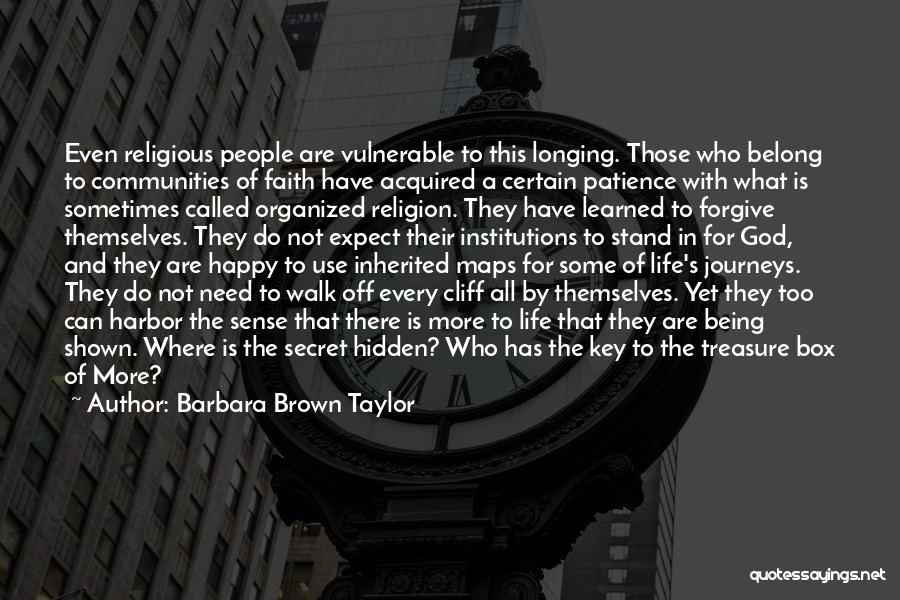 Being Spiritual But Not Religious Quotes By Barbara Brown Taylor