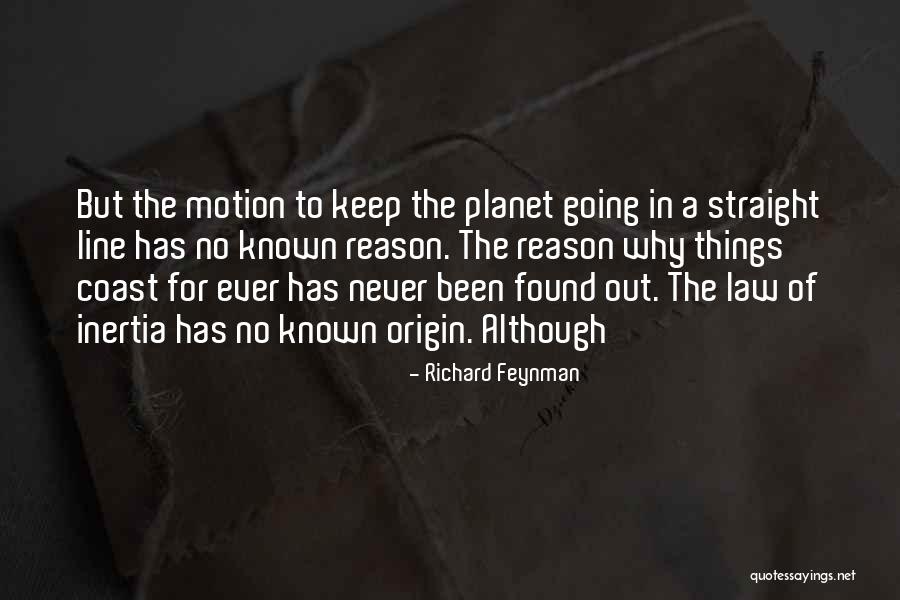 Being Splashed Quotes By Richard Feynman Being Splashed Quotes By Richard Feynman