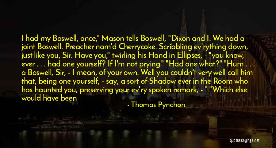 Being Spoken Down To Quotes By Thomas Pynchon